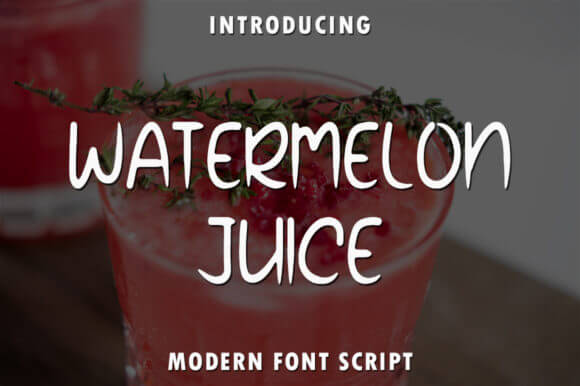 Watermelon Juice Font