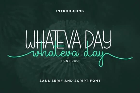 Whateva Day Font