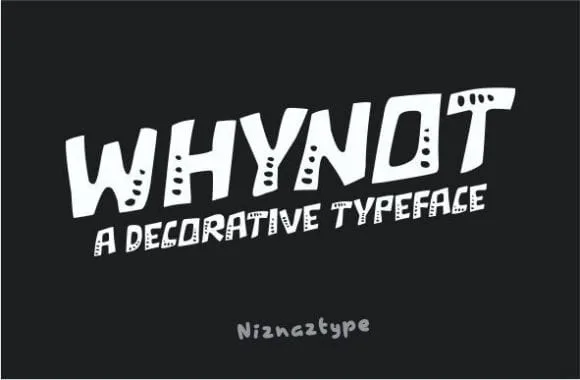 Whynot Font