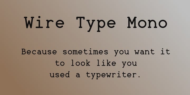 Wire Type Mono Font