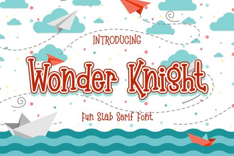 Wonder Knight - Fun Slab