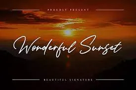 Wonderful Sunset - Beautiful Signature