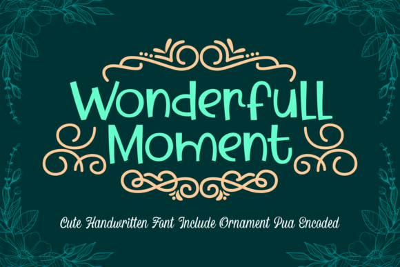 Wonderfull Moment Font