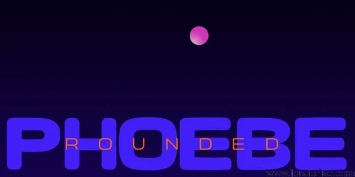 Phoebe Rounded Font