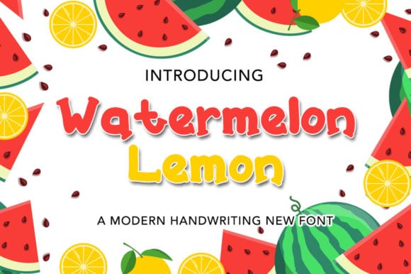 Watermelon Lemon Font