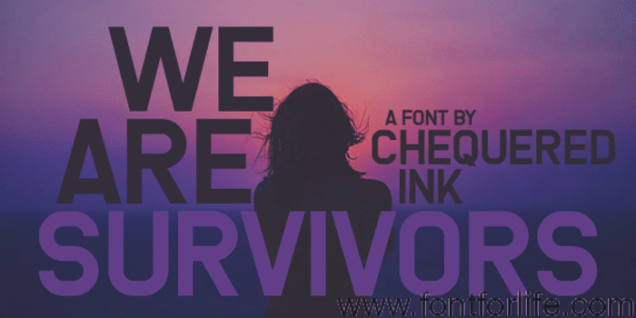 We Are Survivors Font
