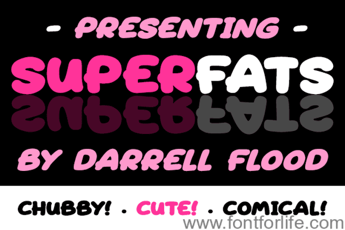 Superfats Font