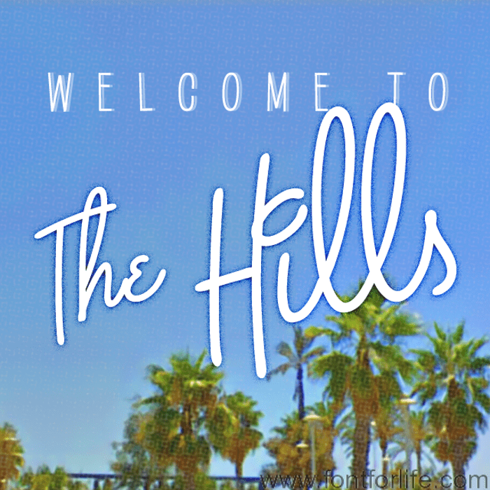The Hills Font