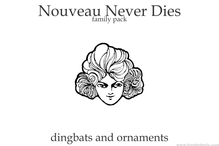 Nouveau Never Dies Family Font