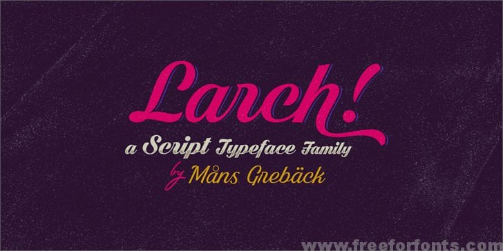 Shaded Larch PERSONAL USE ONLY font
