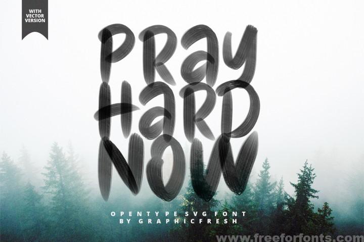 Pray Hard Now – 30% OFF – SVG Font