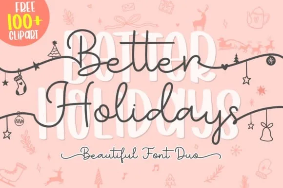 Better Holidays Font