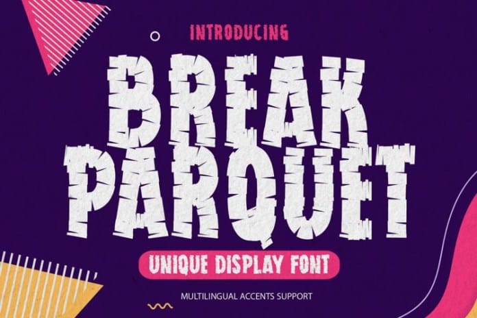 Break Parquet Font