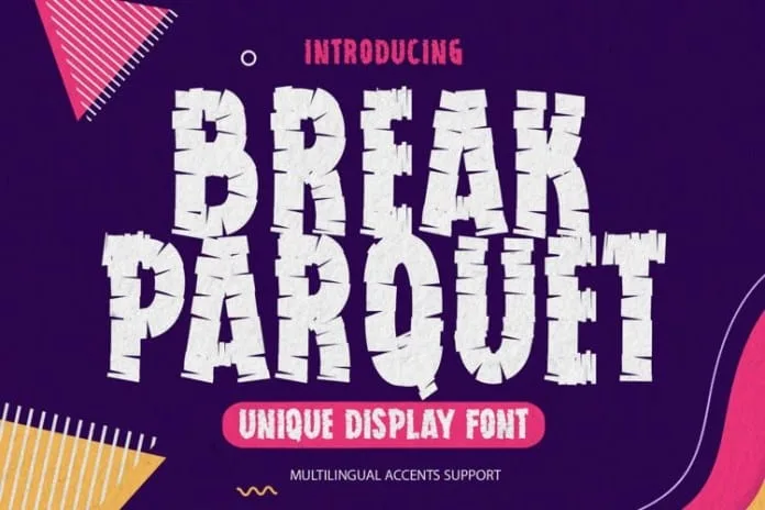 Break Parquet Font