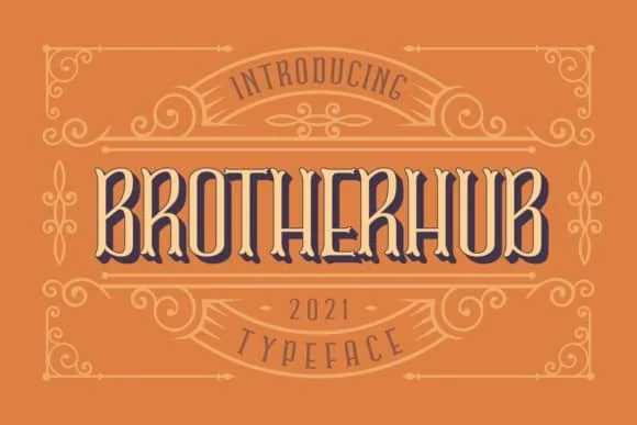Brotherhub Font