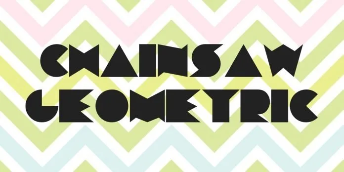 Chainsaw Geometric Font