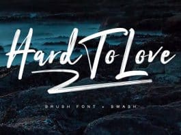 Hard To Love + Swash Font
