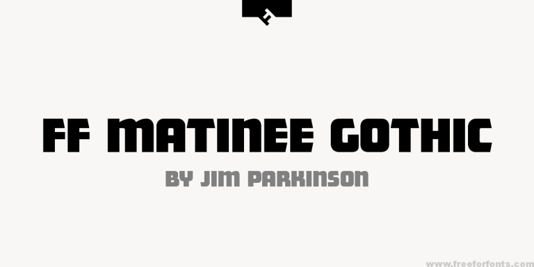 FF Matinee Gothic Font Free Download