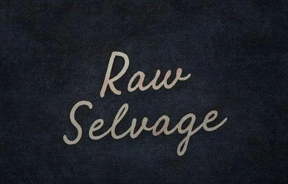 Raw Selvage