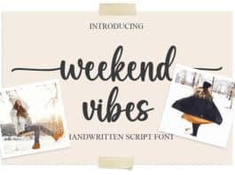 Weekend Vibes Font